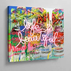 Graffiti Life Is Beautiful Wall Art