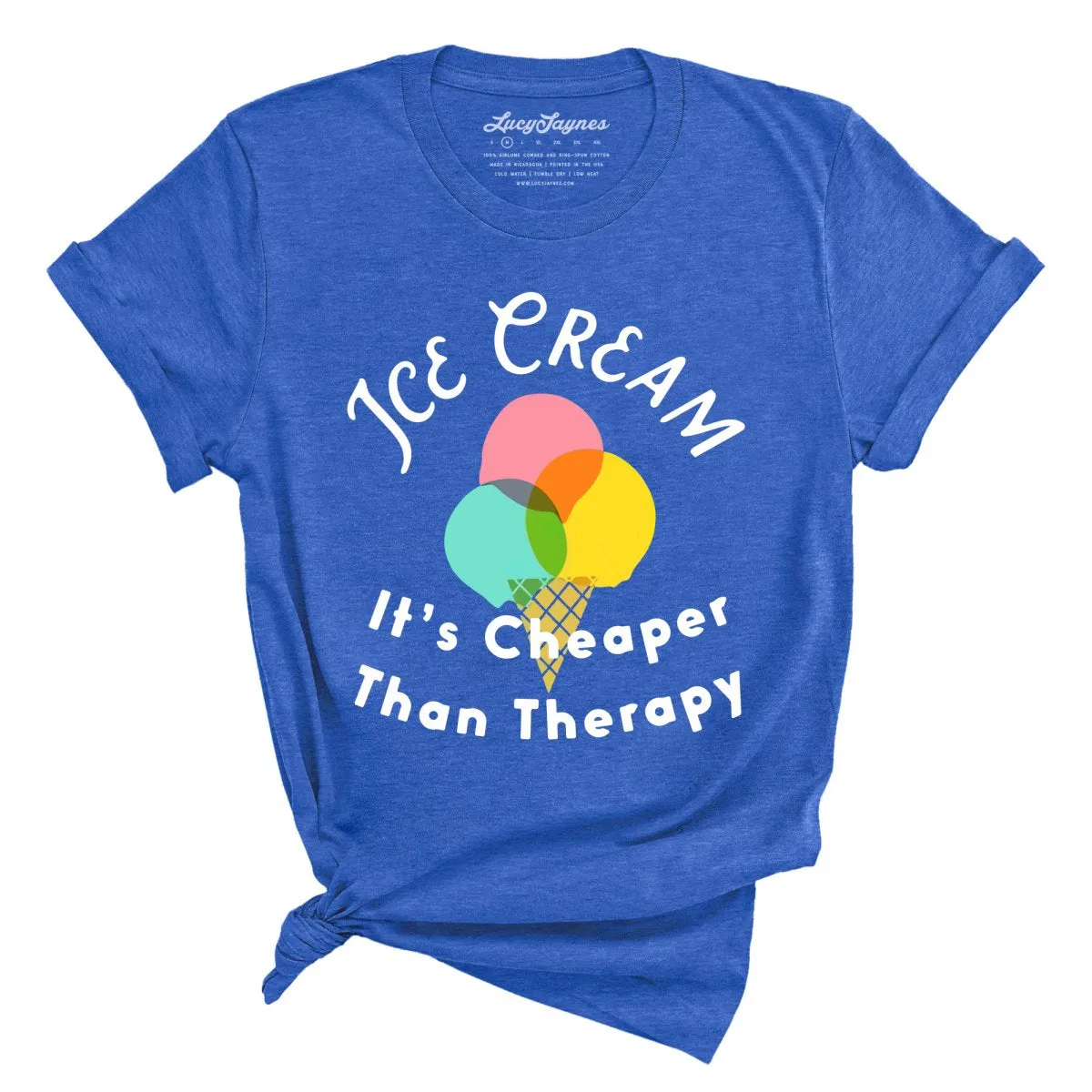 Ice Cream Cheaper Than Therapy Tee