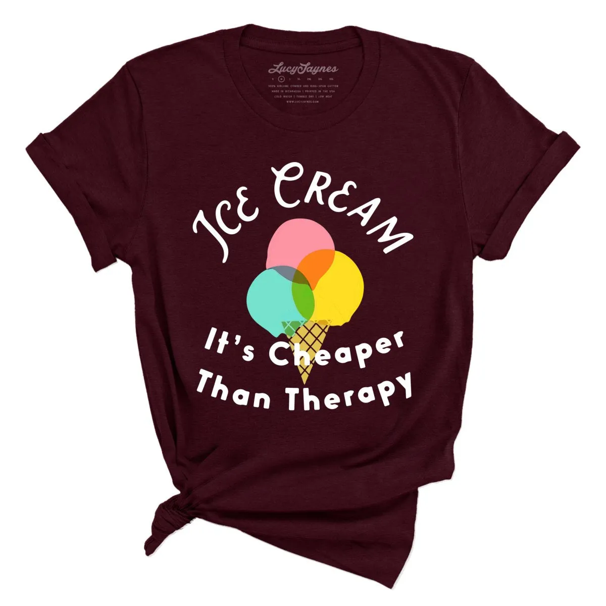 Ice Cream Cheaper Than Therapy Tee