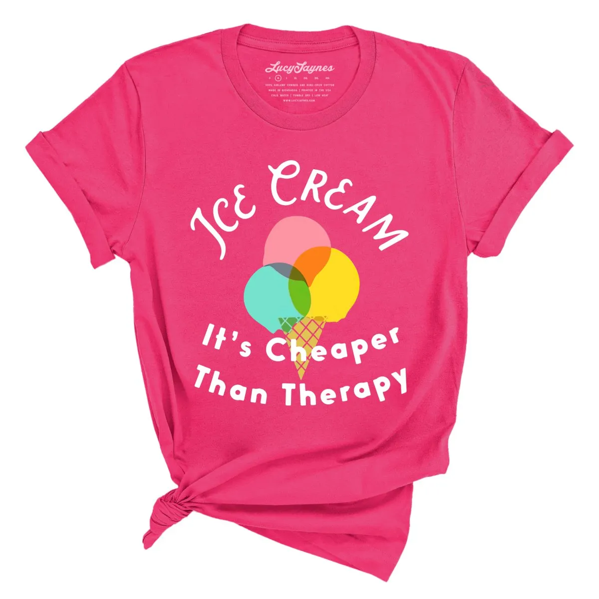 Ice Cream Cheaper Than Therapy Tee
